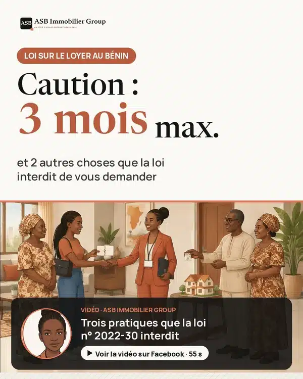 Affiche de la vidéo d'ASB Immobilier Group : caution 3 mois maximum et deux autres choses que la loi sur le loyer au Bénin interdit de vous demander